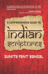 bokomslag A Comprehensive Guide to Indian Scriptures