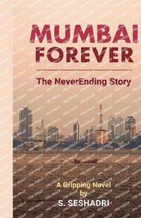 bokomslag Mumbai Forever: The NeverEnding Story