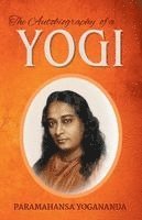 Paramahansa Yogananda - Autobiography of a Yogi, Häftad