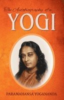 bokomslag The Autobiography of a Yogi