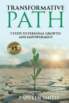 bokomslag Transformative Path: 7 Steps To Personal Growth And Empowerment