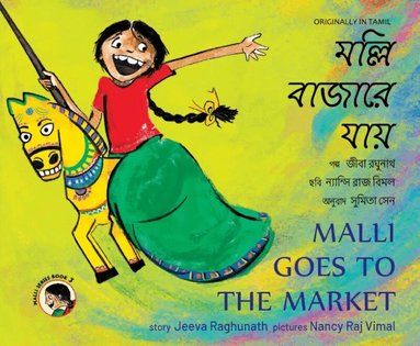 Jeeva Raghunath - Malli Goes to the Market (Engelska-Bengali), Häftad