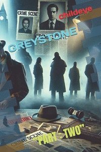 bokomslag Greystone: "Part: Two"