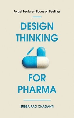 bokomslag Design Thinking for Pharma