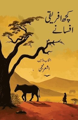 Ashar Najmi - Kuchh Afriki Afsane: African Fiction, Häftad