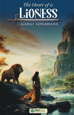 Gargi Sonawane - The Heart of a Lioness, Häftad