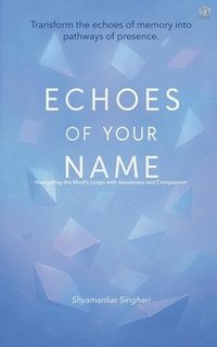 bokomslag Echoes of Your Name