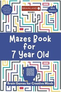 bokomslag Mazes Book for 7 Year Old: Brain Games for Creative Minds