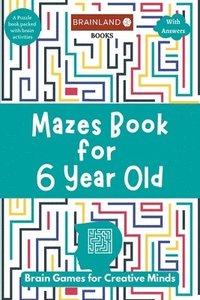 bokomslag Mazes Book for 6 Year Old: Brain Games for Creative Minds