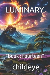 bokomslag Luminary: 'Book: Fourteen'