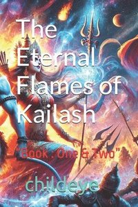 bokomslag The Eternal Flames of Kailash