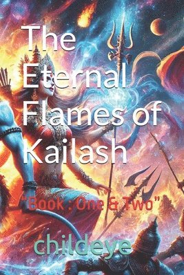 bokomslag The Eternal Flames of Kailash