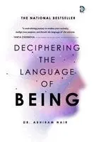 Dr Abhiram Nair - Deciphering the language of being, Häftad. Tillgänglighet: Lägg i varukorg