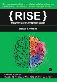 bokomslag Rise: 16 Reasons Why 10% of Start-ups Succeed