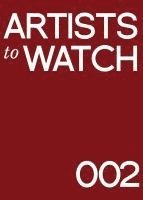 bokomslag Artists to Watch Edition 002: A Catalog of Stunning Portfolios