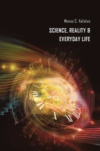 bokomslag Science, Reality & Everyday Life