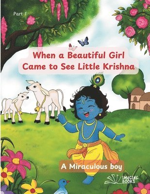 When a Beautiful Girl Came to See Little Krishna