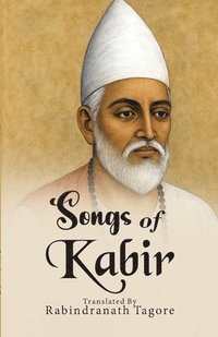 bokomslag Songs of Kabir