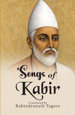 bokomslag Songs of Kabir