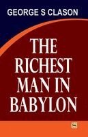 George S Clason - Richest man in the Babylon, Häftad