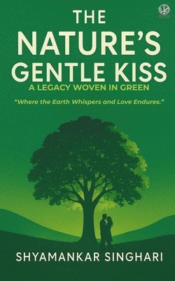 bokomslag The Nature's Gentle Kiss