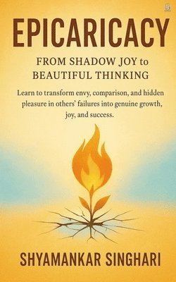 Shyamankar Singhari - Epicaricacy, Häftad