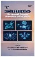 Anil Golani, Dinesh Kumar Pandey - Drones Redefined: The Impact of Emerging Technologies on UAS Warfare, Inbunden. Tillgänglighet: Lägg i varukorg