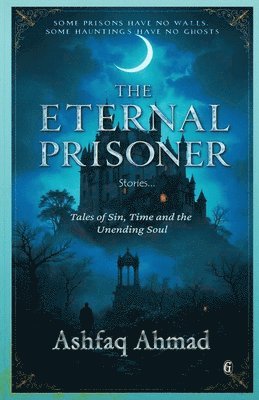 The Eternal Prisoner