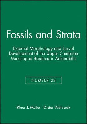 bokomslag External Morphology and Larval Development of the Upper Cambrian Maxillopod Bredocaris Admirabilis