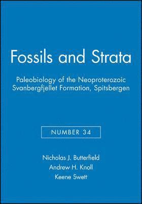 Nicholas J. Butterfield, Andrew H. Knoll, Keene Swett - Paleobiology of the Neoproterozoic Svanbergfjellet Formation, Spitsbergen, Häftad