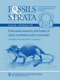 bokomslag Postcranial Anatomy and Habits of Asian Multituberculate Mammals