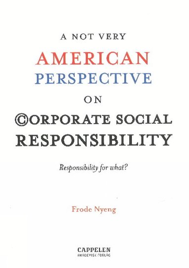 bokomslag NOT Very American Perspective on Corporate Social Responsibility