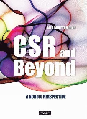 Atle Midttun, PhD Midttun, Atle - CSR & Beyond, Häftad