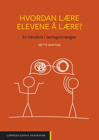 bokomslag Hvordan lære elevene å lære? : en håndbok i læringsstrategier