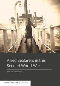 bokomslag Allied Seafarers in the Second World War