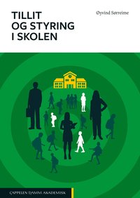 bokomslag Tillit og styring i skolen