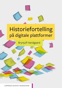 bokomslag Historiefortelling på digitale plattformer