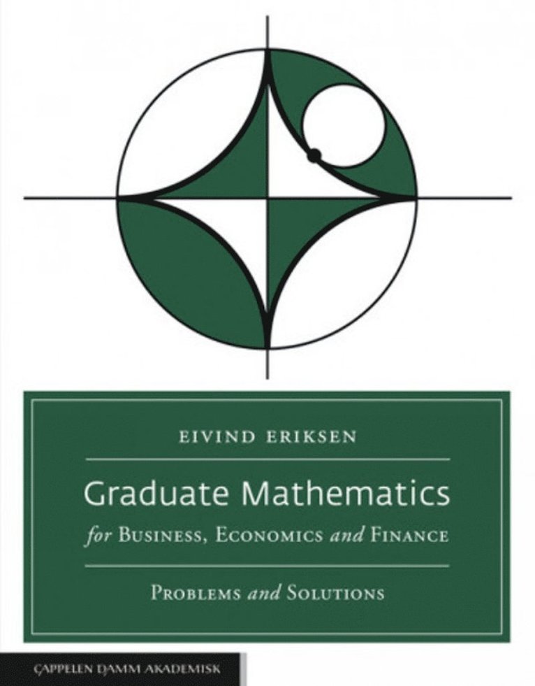 Eivind Eriksen, Professor Eivind Eriksen - Graduate Mathematics for Business, Economics and Finance, Häftad