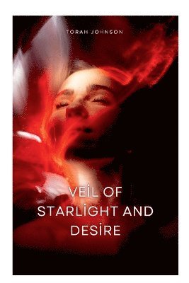 Veil of starlight and desire 1