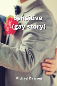 bokomslag Sensitive (gay story)