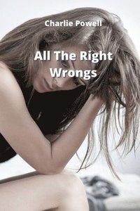 bokomslag All The Right Wrongs
