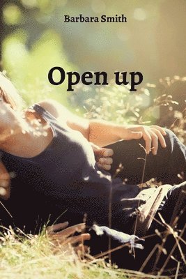 Open up