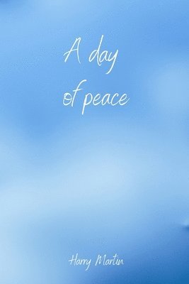 A day of peace 1