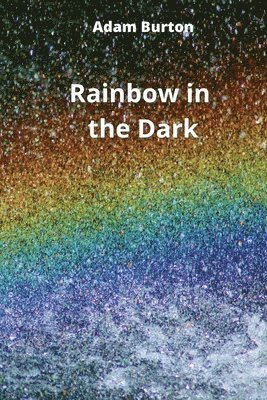 Rainbow in the Dark 1