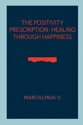 The Positivity Prescription 1