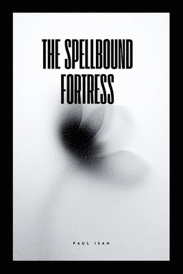 bokomslag Spellbound Fortress