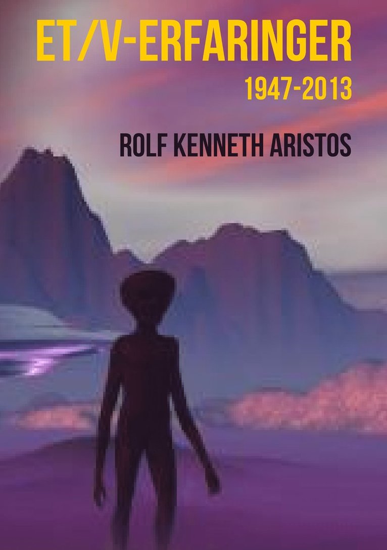 Rolf Aristos - ET/V-erfaringer 1947-2013, Häftad