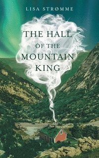 bokomslag The Hall of the Mountain King