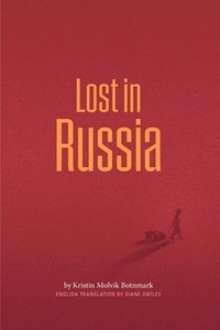 bokomslag Lost in Russia