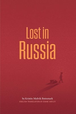 Lost in Russia 1